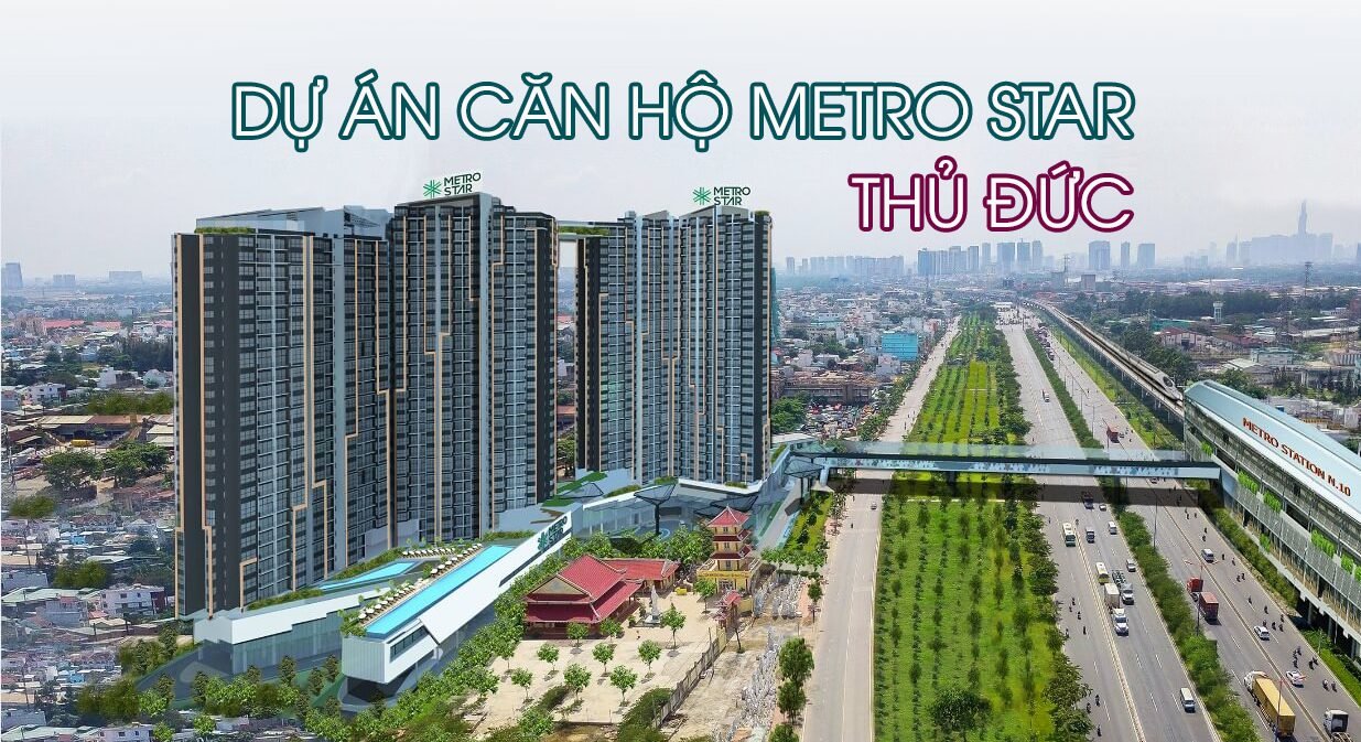 du an can ho metro star thu duc