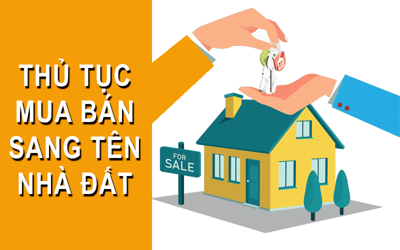 thu tuc mua ban chuyen nhuong nha dat